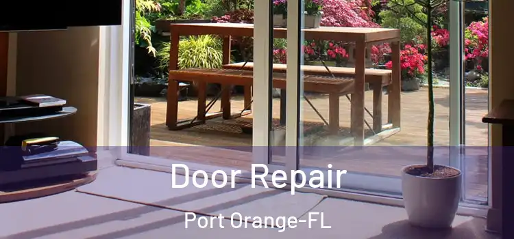  Door Repair Port Orange-FL